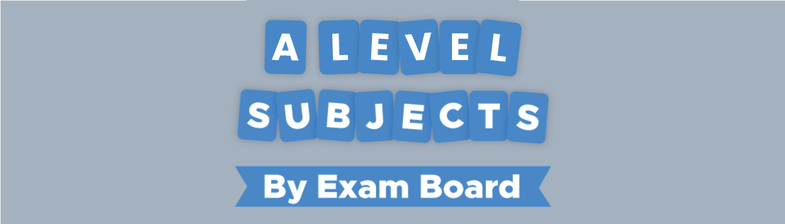 A LEVEL Subjects By Exam Board