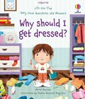 Image for Very First Questions and Answers Why should I get dressed?