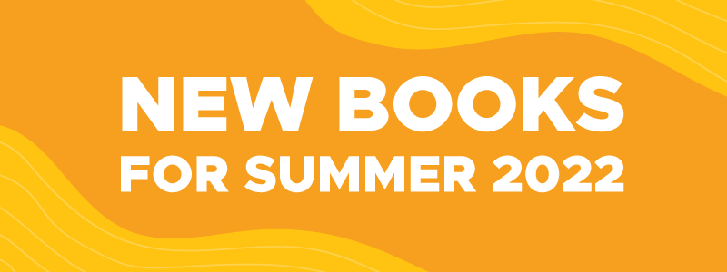 Check out our reading highlights for this Summer!